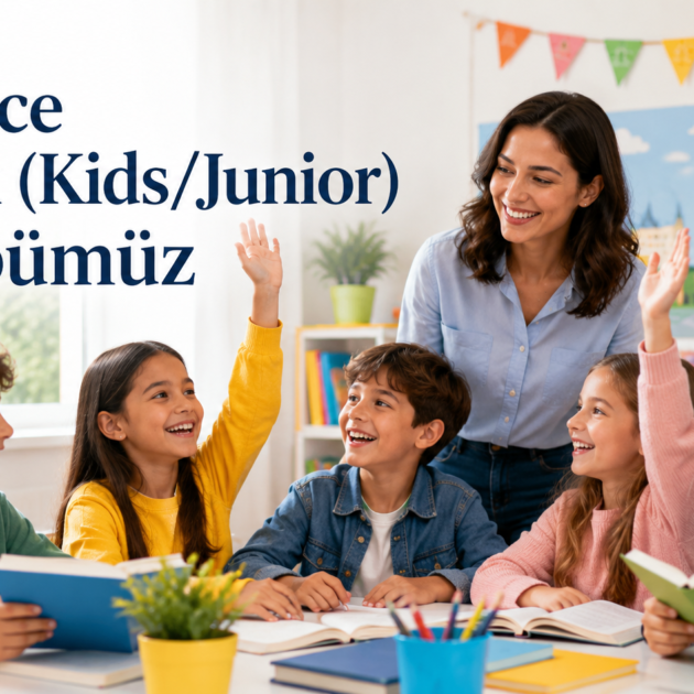 İngilizce Çocuk (Kids/Junior) Kulübümüz